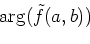\begin{displaymath}\tilde{f}(a,b)=\vert\tilde{f}(a,b)\vert e^{j \arg(\tilde{f}(a,b))}.
\end{displaymath}