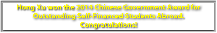 Hong Xu won the 2014 Chinese Government Award for Outstanding Self-Financed Students Abroad. Congratulations!