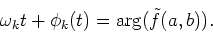 \begin{displaymath}\arg(\tilde{f}(a,b))=\tan^{-1} \frac{{\it Im}\{\tilde{f}(a,b)\}}{{\it
Re}\{\tilde{f}(a,b)\}},
\end{displaymath}