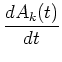 $\displaystyle \frac{dA_k(t)}{dt}$
