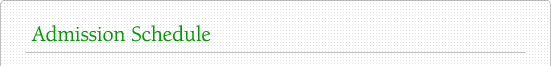 Admission Schedule